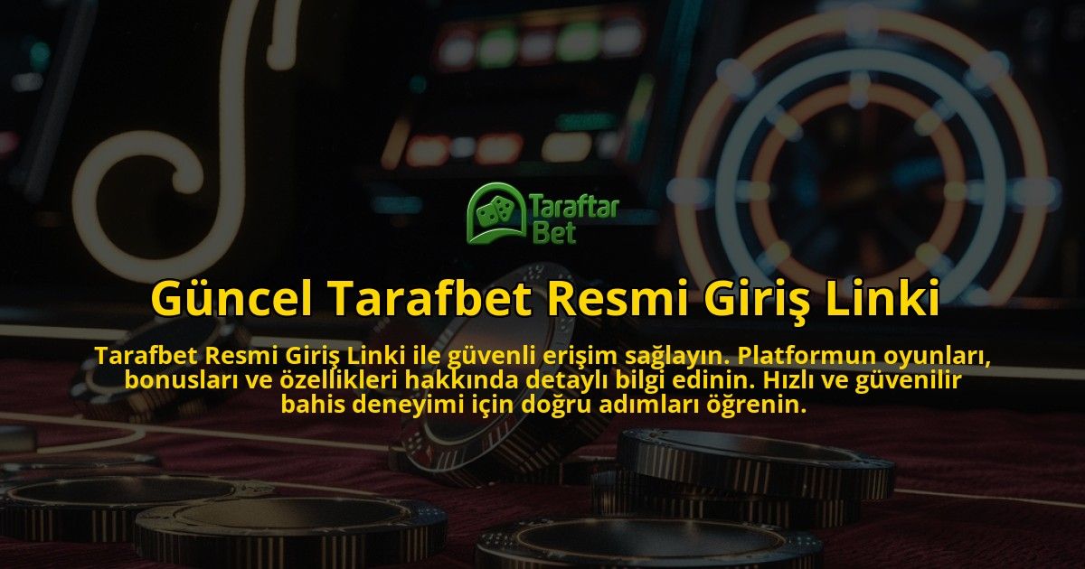 Gncel-Tarafbet-Resmi-Giri-Linki-overlay-1768587145.jpg