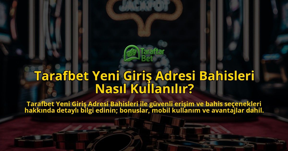 Tarafbet-Yeni-Giri-Adresi-Bahisleri-Nasl-Kullanlr-overlay-1768388234.jpg